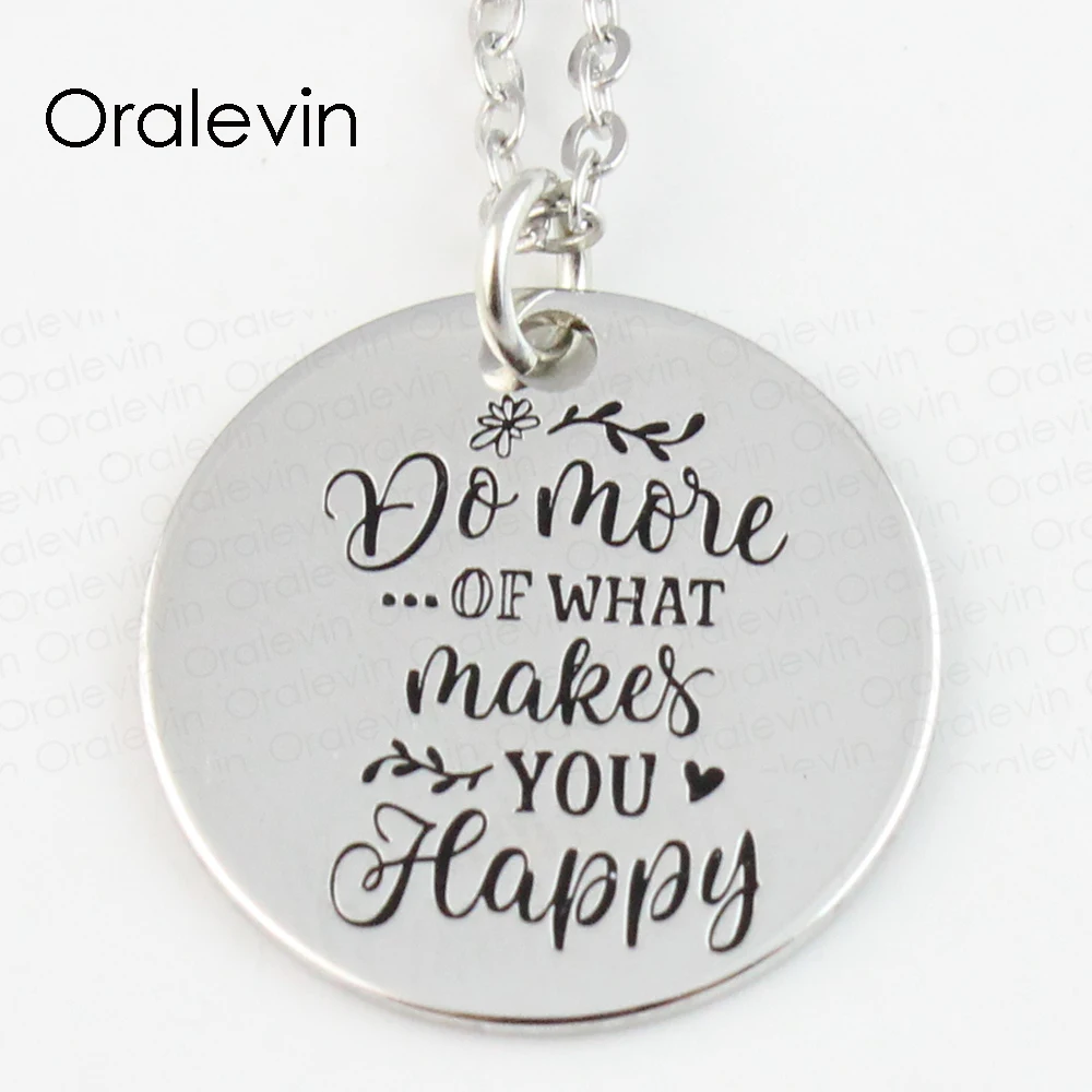 

Wholesale DO MORE OF WHAT MAKES YOU HAPPY Engraved Disc Pendant Charms Necklace Lover Gift Jewelry ,22MM,10Pcs/Lot,#LN105