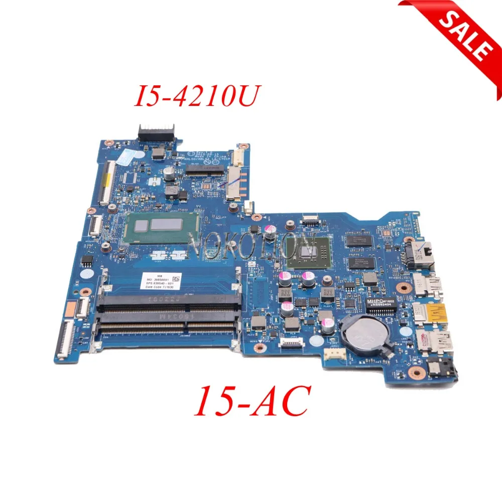 

NOKOTION 839540-601 839540-001 laptop motherboard For HP 15-AC AHL50 ABL52 LA-C701P I5-4210U CPU R5 M330 2GB MAIN BOARD works