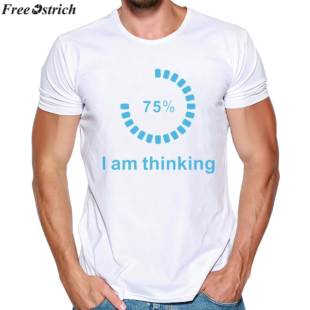 FREE OSTRICH I am Thinking Loading T-shirts Creative 2019 Short Sleeve Tops Tees Streetwear Geek Shirts Teens Boy Casual Clothes | Мужская
