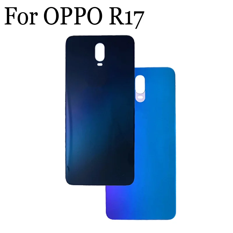 Новинка, задняя крышка для батареи, корпус для OPPO R17, задняя крышка для OPPO R17, замена OPPOR17, запасные части для ремонта
