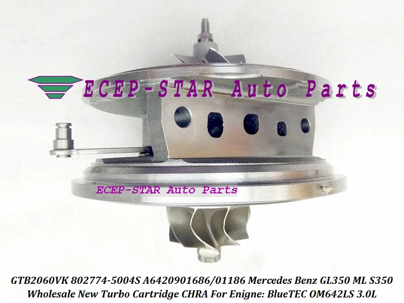 Турбокартридж CHRA GTB2060VK 802774 5004S A6420901686 Турбокомпрессор Для Mercedes Benz GL350 ML S350 BlueTEC OM642LS