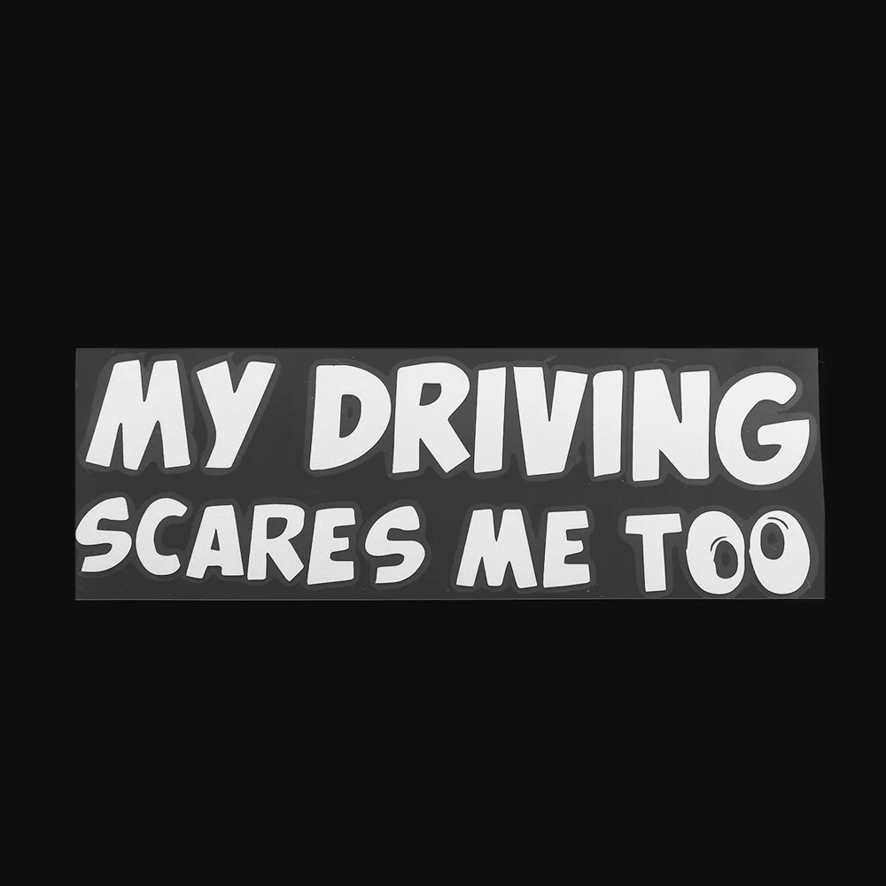 Белый 1 шт. забавная Автомобильная наклейка s MY DRIVING SCARES ME TOO Car/Window Виниловая наклейка для автомобиля - Название цвета: Белый