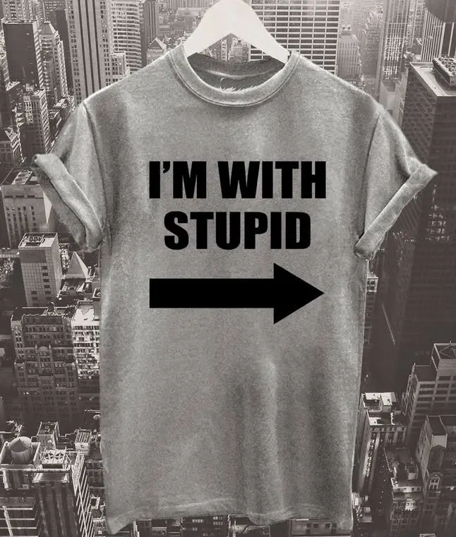 

I'm With Stupid Letters Print Women tshirt Cotton Casual Funny t shirt For Lady Top Tee Hipster black white gray Drop Ship Z-332