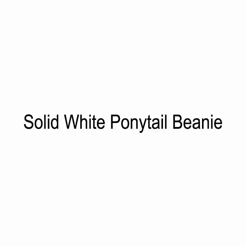 Solid White Мягкая Вязаная Шапка-бини с хвостом, шапка булочка, Шерстяная трикотажная шапка для женщин, шапочки-шапочки, теплая зимняя шапка, повседневная Прямая поставка - Цвет: Solid White