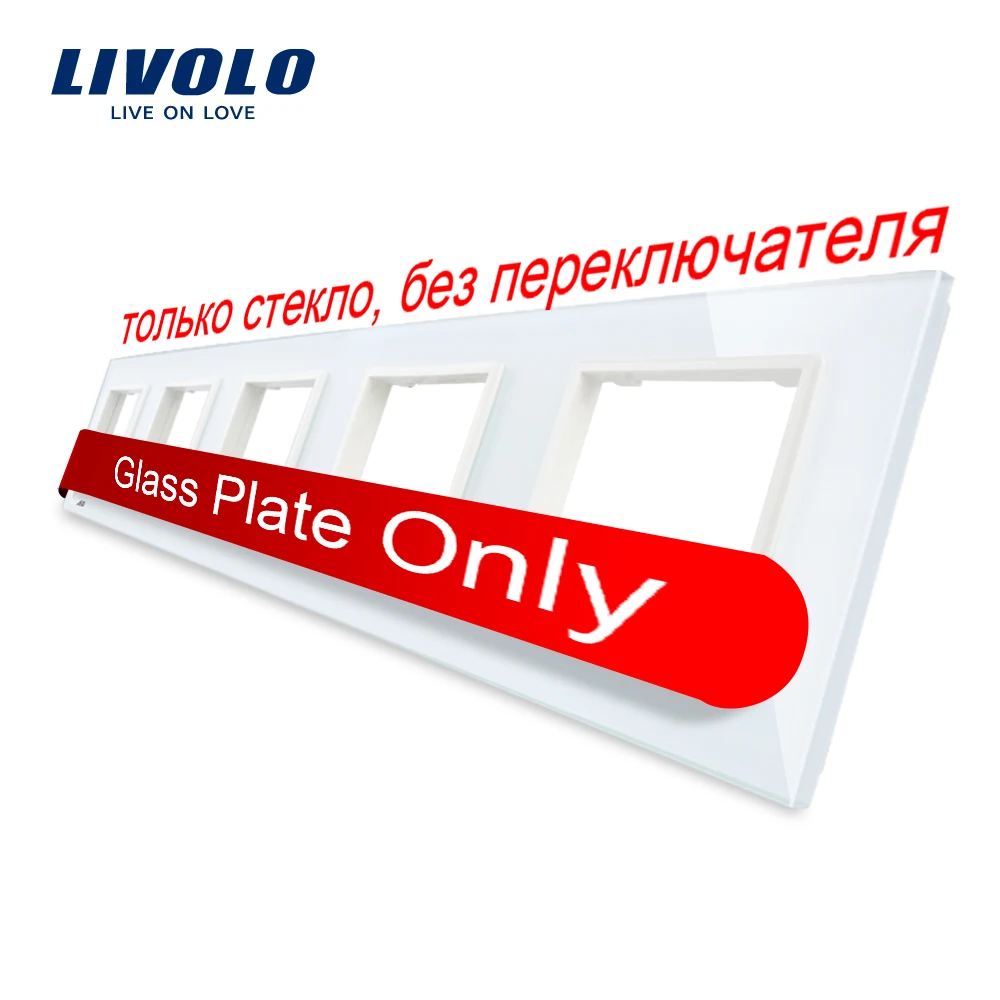 Livolo Роскошный белый прозрачная стеклянная панель переключателей, 364 мм* 80 мм, стандарт ЕС, пятерка Стекло Панель для розетки C7-5SR-11