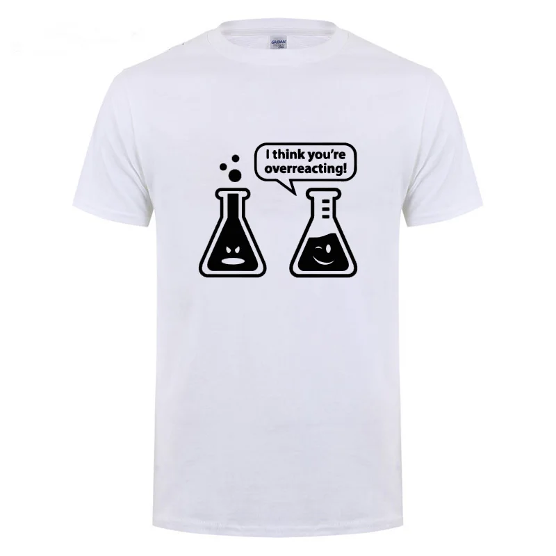 You're Overreacting Chemistry Humor Science Teacher забавная футболка для мужчин и женщин с коротким