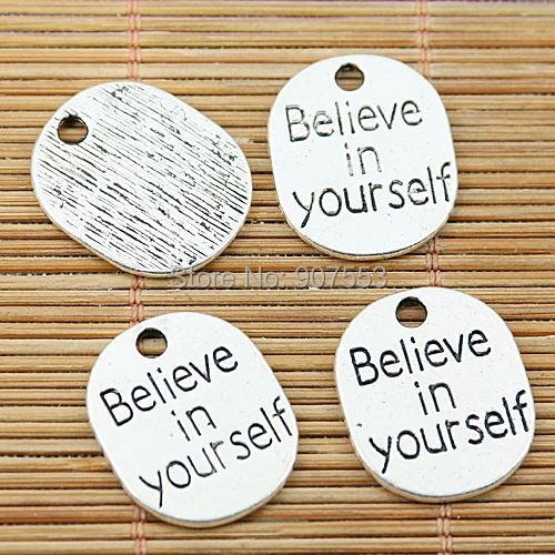 

16pcs Tibetan silver believe in yourself oval charms EF1679