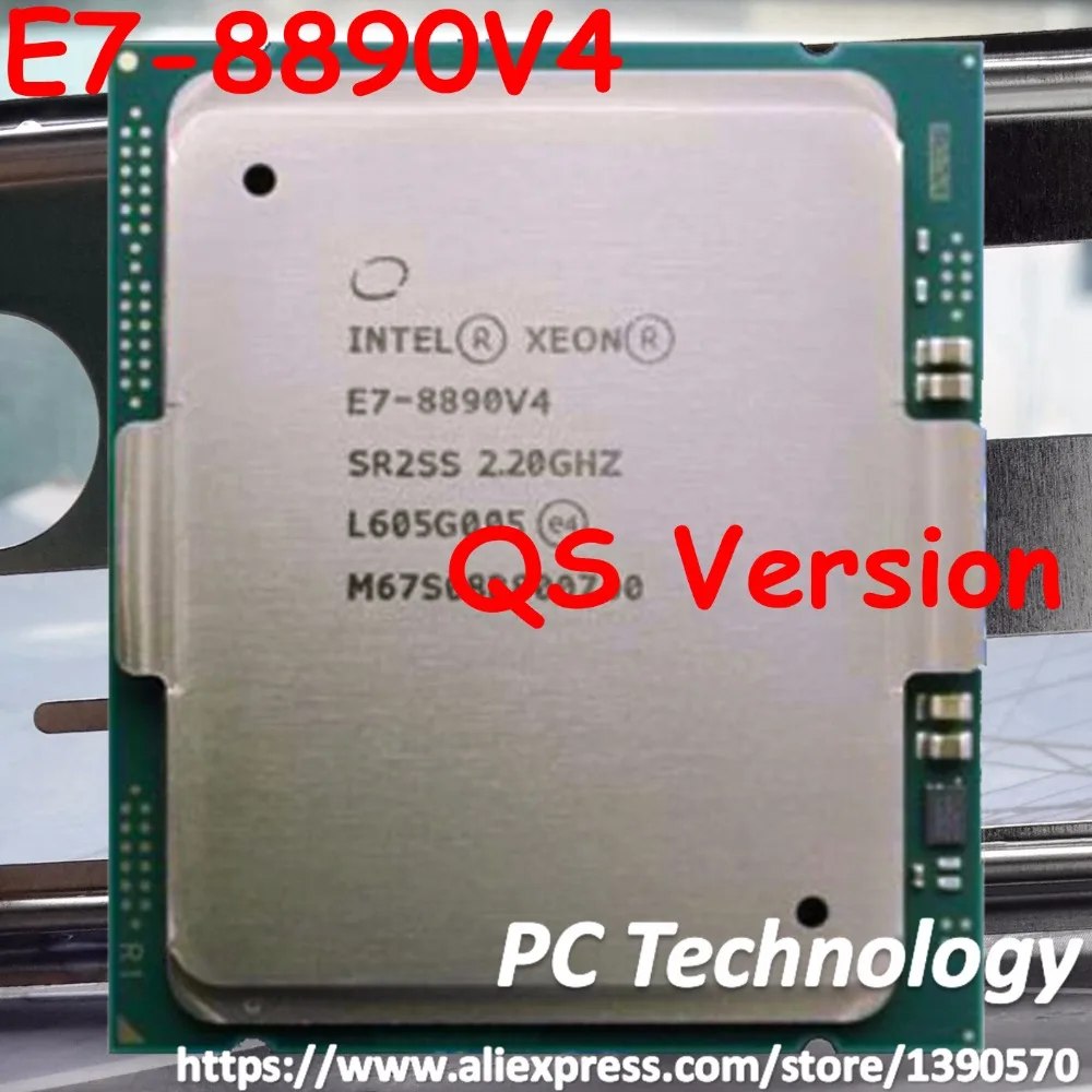 Оригинальный процессор Intel Xeon QS версии E7 8890v4 V4 8890V4 2 20 ГГц 60M 24 ядра 14 нм Φ 165 Вт