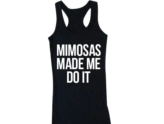 Mimosas Made Me Do Racerback майка для женщин брунч и утренние рубашки завтрака вечеринки