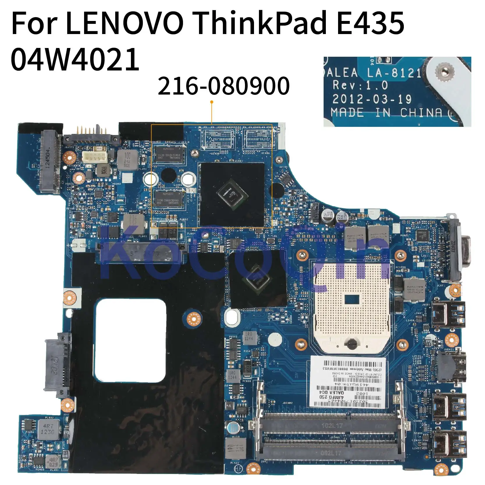 KoCoQin     LENOVO ThinkPad Edge E435   04W4021 QALEA LA-8121P AMD 216-080900