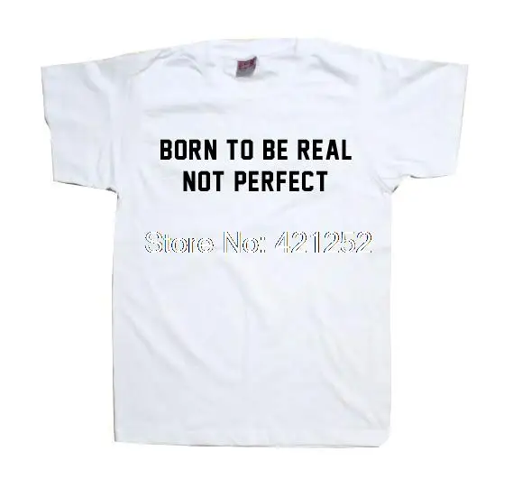 Футболка с надписью Born To Be Real Not Perfect хипстерская футболка | Женская одежда