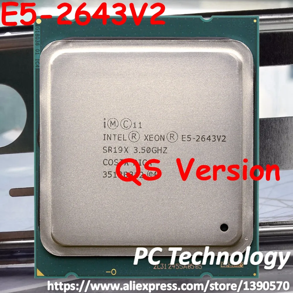 Оригинальный процессор Intel Xeon QS версии E5 2643V2 CPU 6 ядерный 3 50 ГГц 25 Мб 22 нм LGA2011 2643 V2