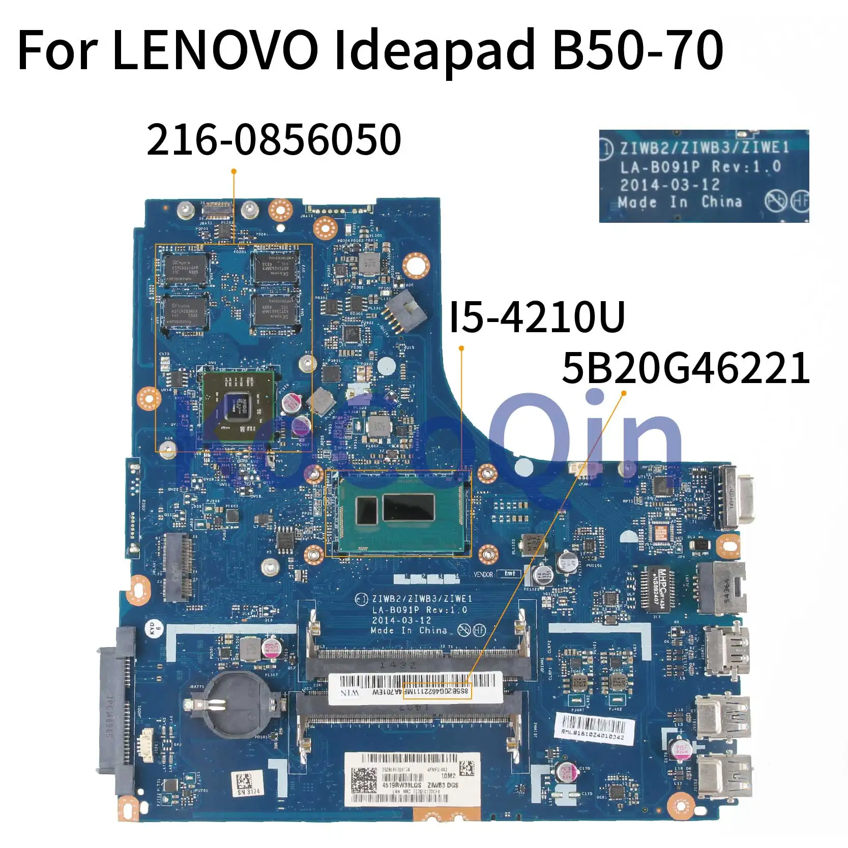 KoCoQin материнская плата для ноутбука LENOVO Ideapad B50 70 I5 4210U ZIWB2/ZIWB3/ZIWE1 LA B091P 5B20G46221 216