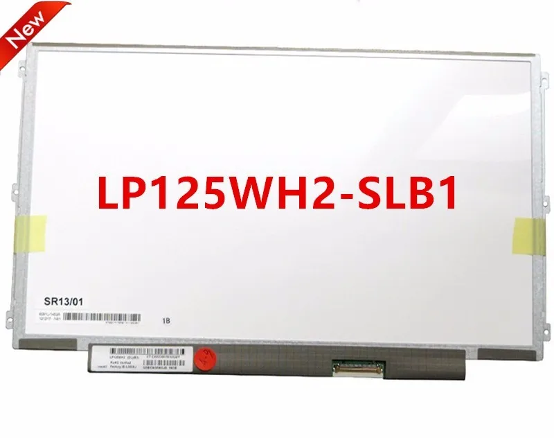 12 5 IPS для U260 K27 K29 X220 X230 светодиодный ЖК экран LP125WH2 SLB1 SLB3 LVDS 40pin матрица дисплея|matrices