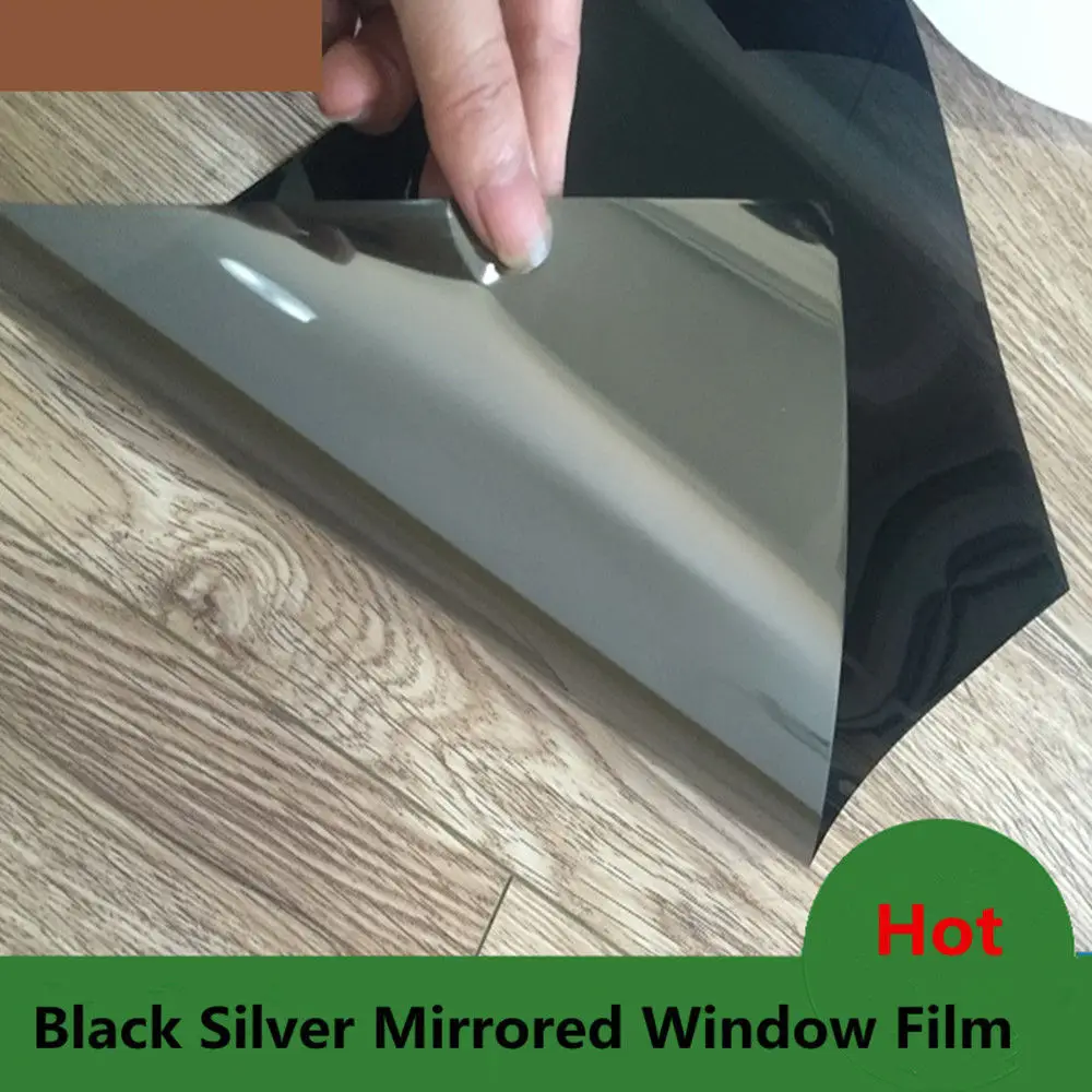 

HOHOFILM 100cmx600cm Black&silver SOLAR Tint WINDOW FILM ONE WAY REFLECTIVE PRIVACY TINT window tint heat rejection Film summer