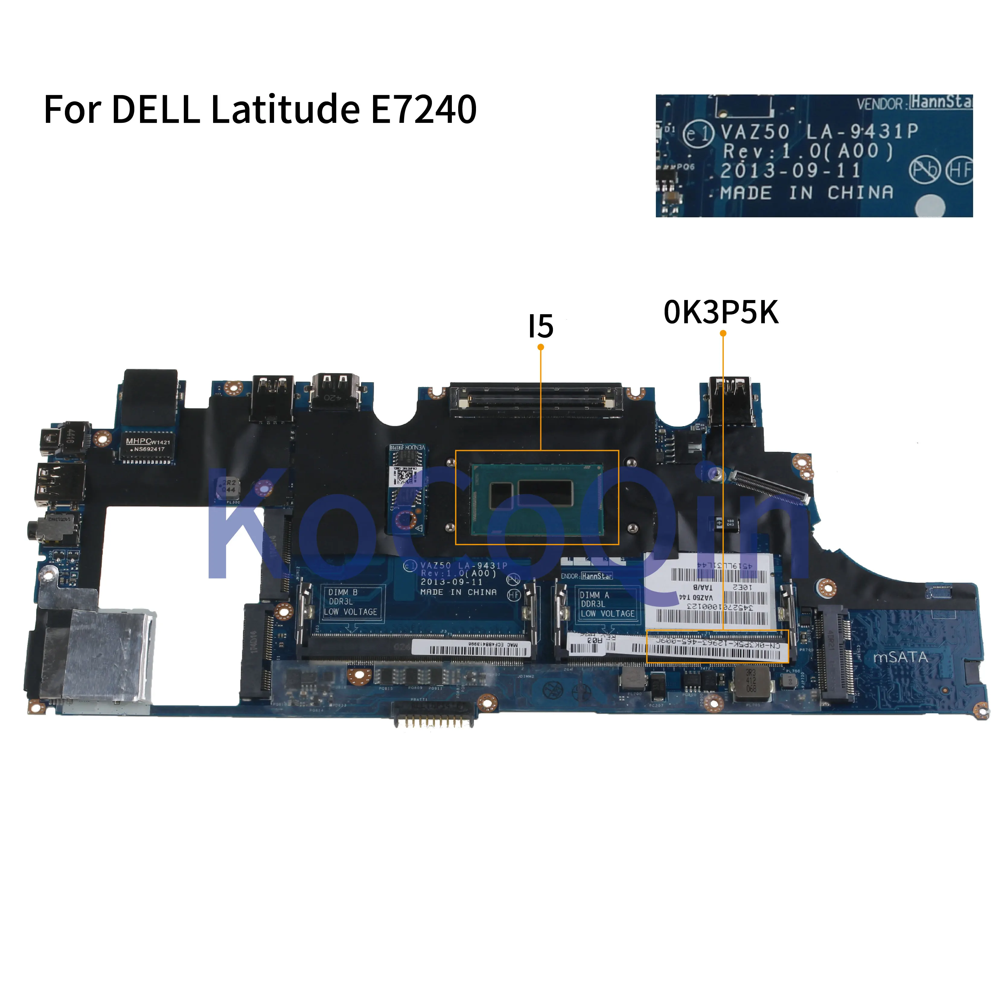 

For DELL Latitude E7240 Core I5-4300U Laptop Motherboard CN-0K3P5K 0GMYR8 VAZ50 LA-9431P Notebook Mainboard