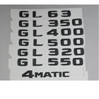 Блестящая черная Эмблема багажника с буквами и цифрами эмблемы для Mercedes Benz GL63 AMG GL350 GL400 GL320 GL500 GL550 4matic