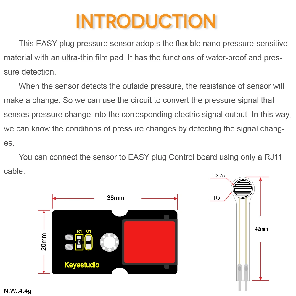 

Keyestudio EASY plug Thin-film Pressure Module Sensor for Arduino STEM
