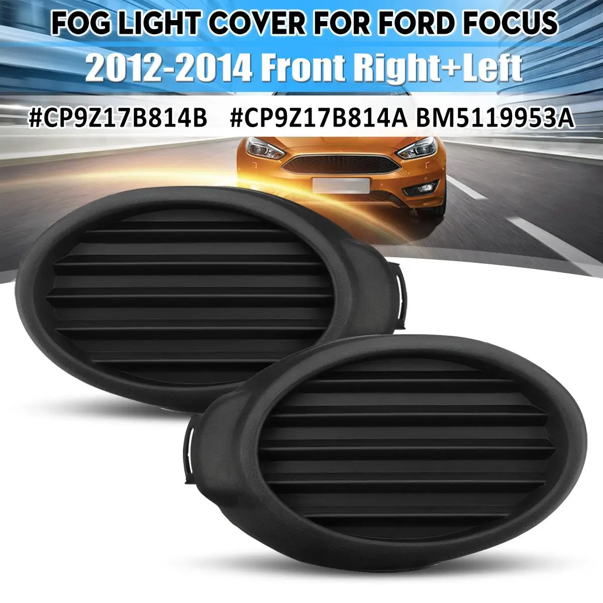 Для Ford для Focus 2012 2013 передний бампер автомобиля противотуманная фара крышка рамка грили противотуманная автомобильная лампа DRL фары Стайлинг