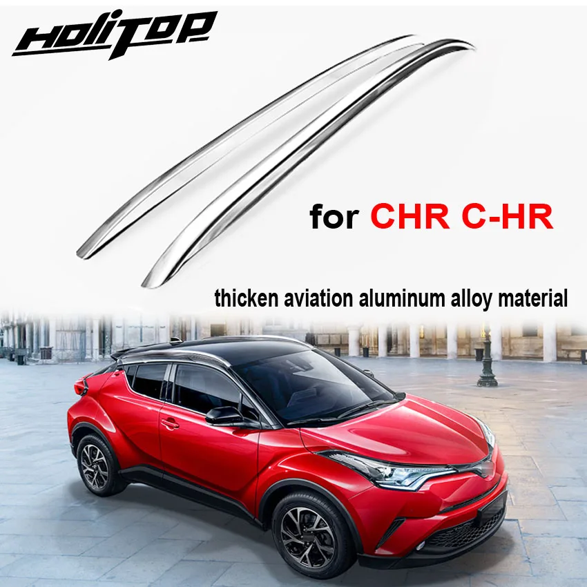 Новое поступление багажник на крышу для Toyota CHR C-HR, ISO9001 заводское качество, в Азию