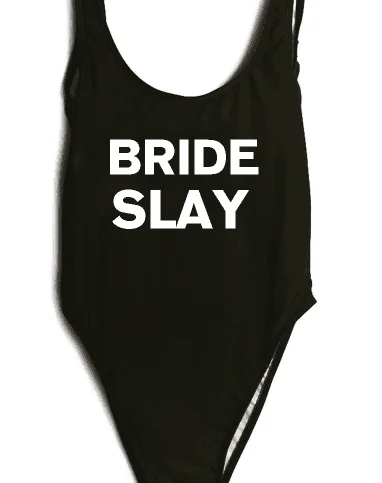 

High Cut Low Back Swimwear BRIDE SLAY Funny Letter Swimsuit Bathing suit Beachwear Bodysuit Jumpsuit Playsuit One Piece Customn
