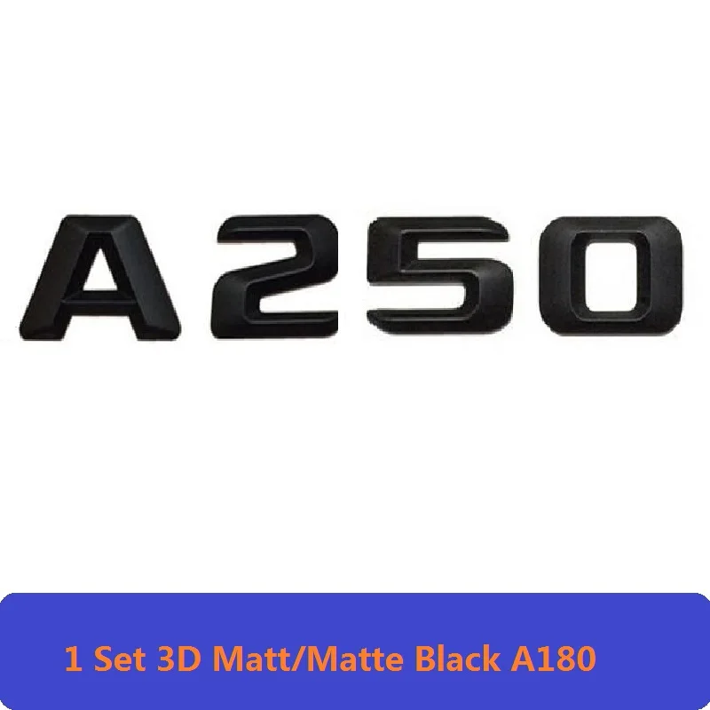 1 Set A250 3D Матовый Черный W177 W176 Автомобильная эмблема A180 A200 A45 A160 A250 CLA эмблема наклейка Turbo Star авто логотип для Mercedes Benz AMG - Цвет: 1 Set A250