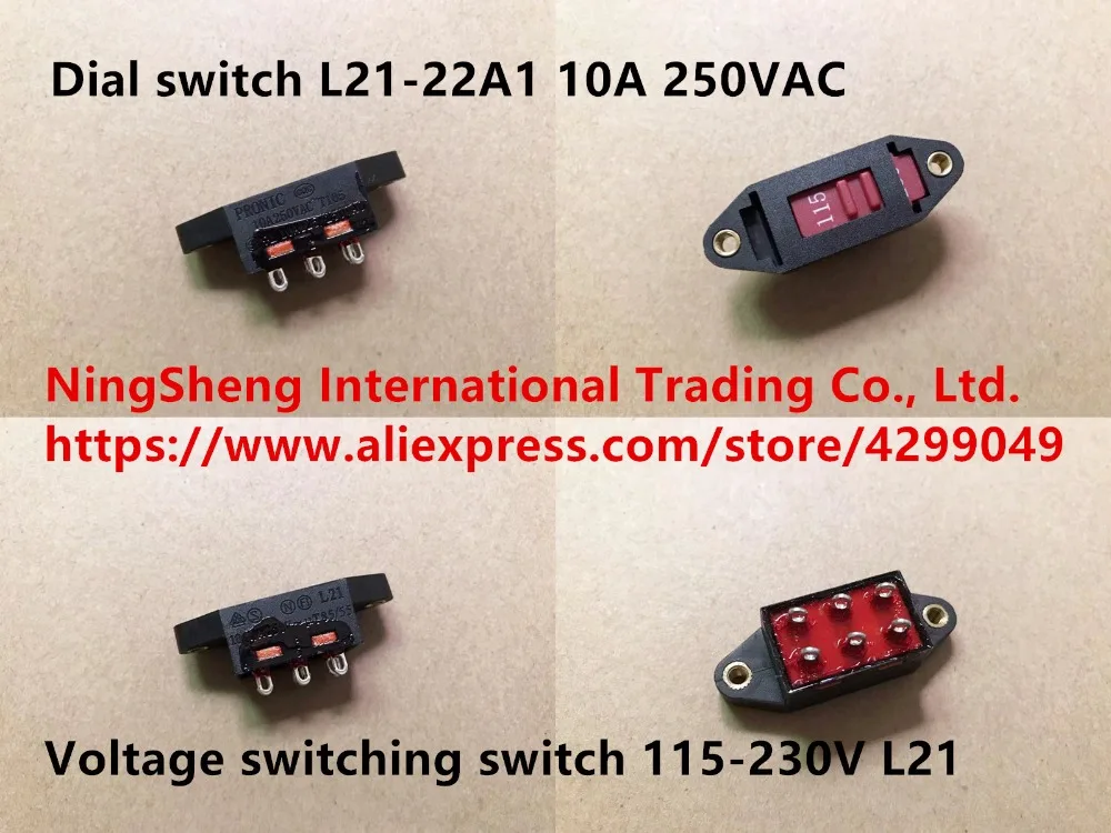 

Original new 100% import dial switch L21-22A1 10A 250VAC voltage switching switch 115-230V L21