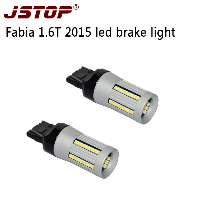 JSTOP Fabia 1 6 T 2015 светодиодная Тормозная лампа 12 24 В автомобильные лампы 7443 лм W21/5 Вт