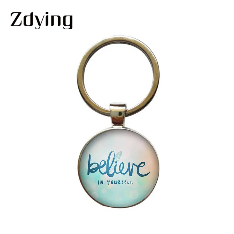 Вдохновляющие цитаты ZDYING ручной работы верьте в себя брелок со стеклянным