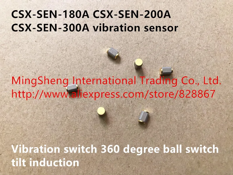 

Original new 100% CSX-SEN-180A CSX-SEN-200A CSX-SEN-300A vibration sensor vibration switch 360 degree ball switch tilt induction