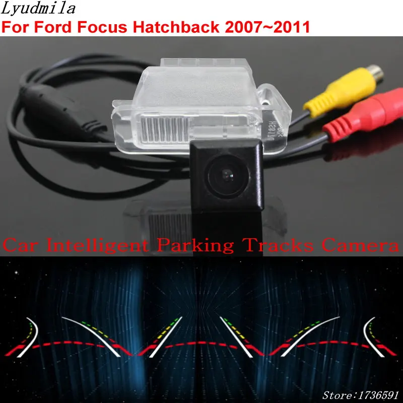 Людмила Автомобильная интеллектуальная парковочная камера для Ford Focus Hatchback 2007 ~