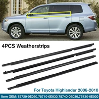4 pcsset weatherstrips door belts seal weather strips window molding trim sill seal belt for toyota highlander 2008 2010