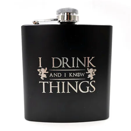 6 унций фляжка-Игра престолов "I Drink and I Know Things" с порошковым покрытием из нержавеющей стали steelLaser Выгравированная идея для фанатов GOT - Цвет: Черный