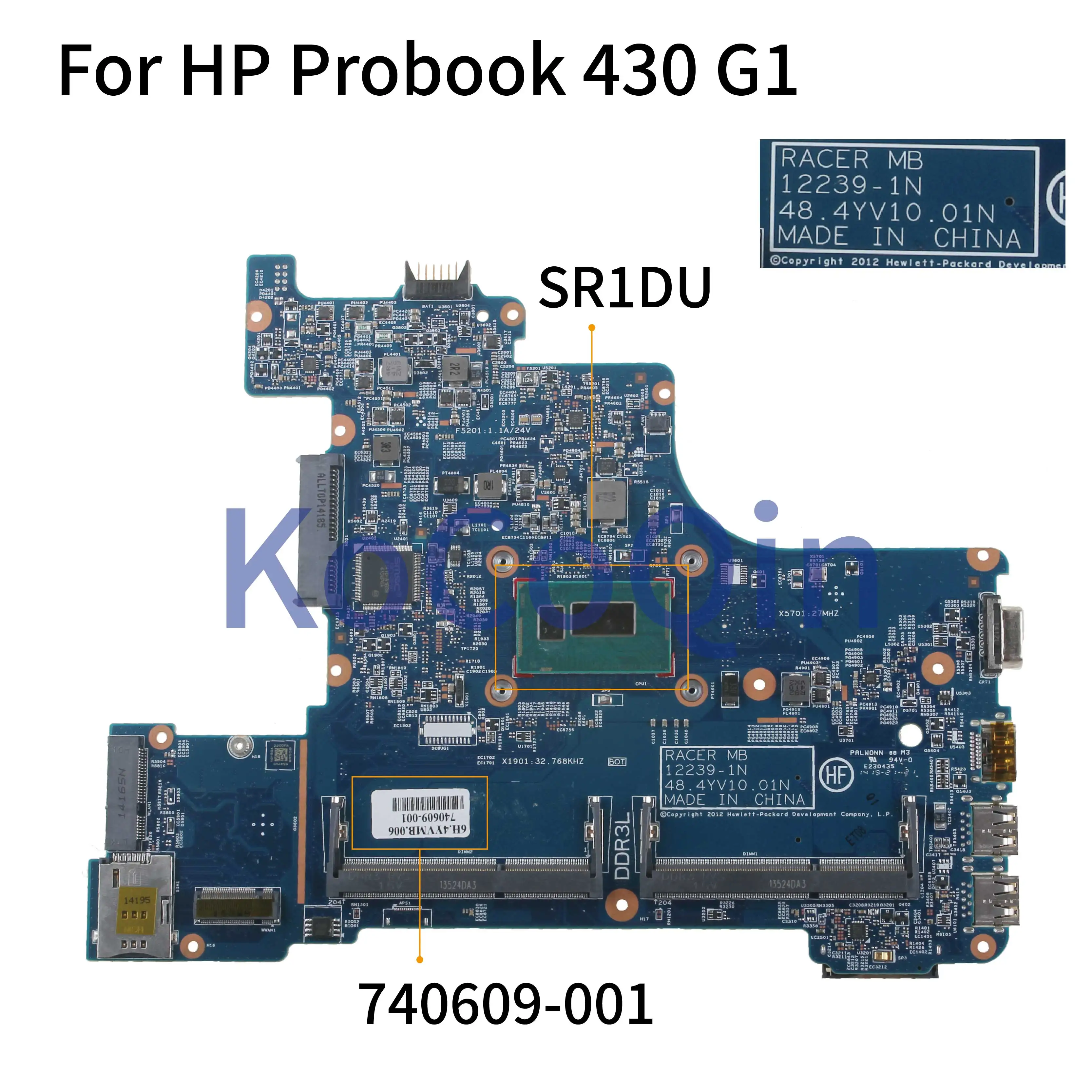   KoCoQin   HP Probook 430 G1 Core 3558u 740609-001 740609-501,   12239-1N 48, 4yv10.01n SR1DU