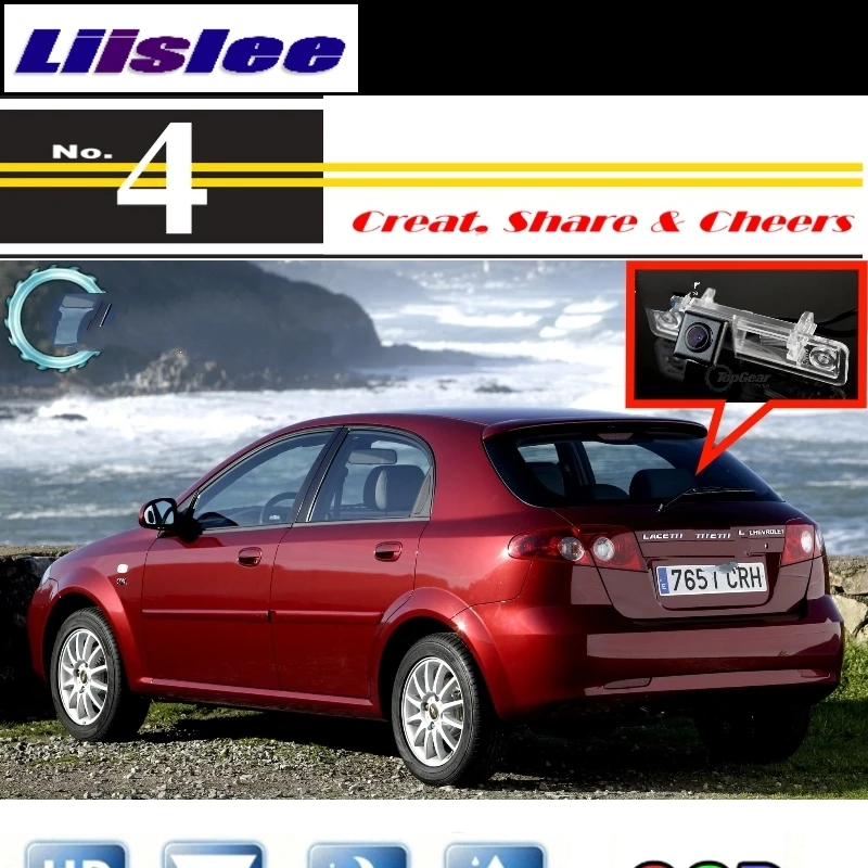 Liislee для Chevrolet Lacetti Optra Estate Nubira MK1 Автомобильная камера с высоким разрешением