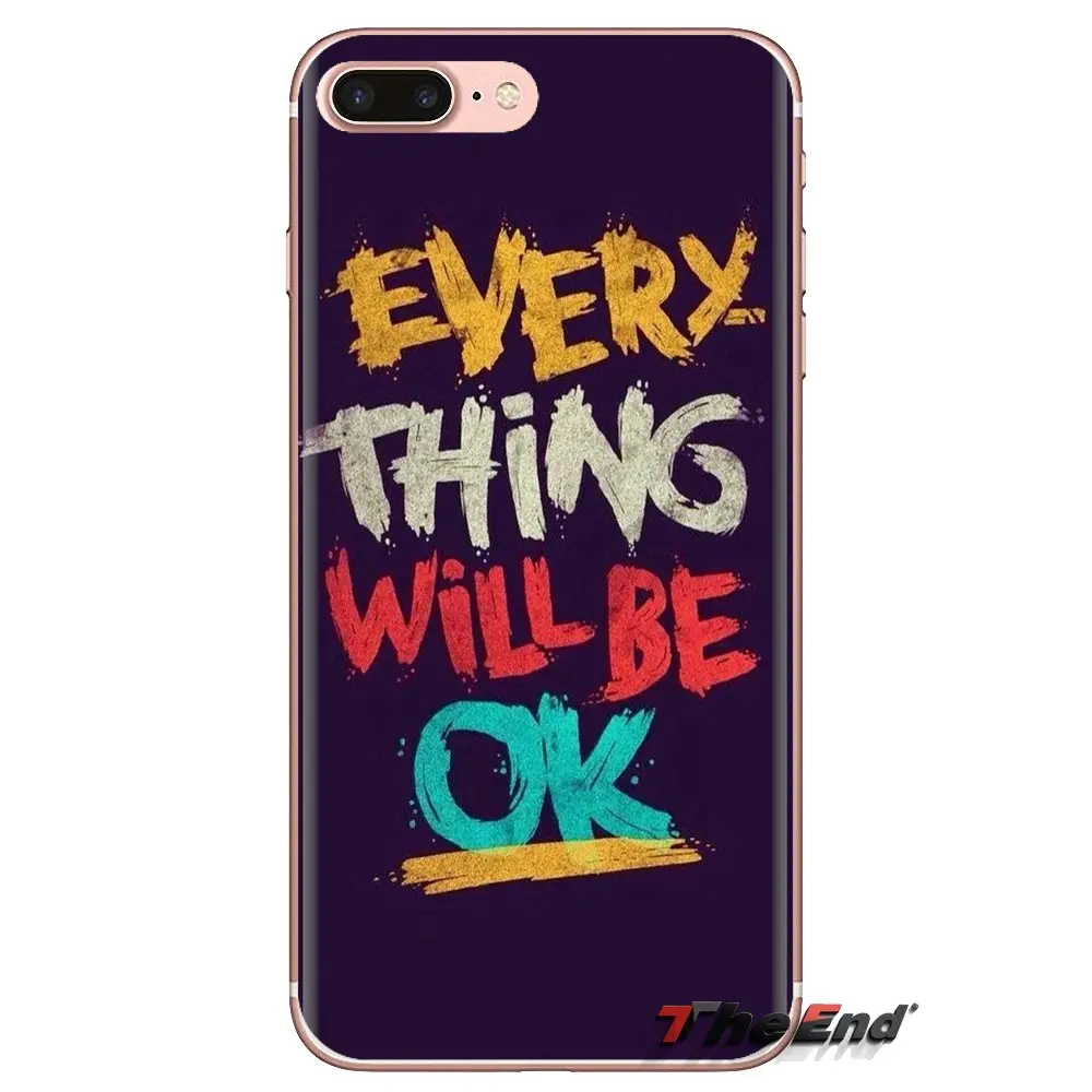 every thing will be ok Pattern Phone Cover Housing For LG Spirit Motorola Moto X4 E4 E5 G5 G5S G6 Z Z2 Z3 G2 G3 C Play Plus Mini |