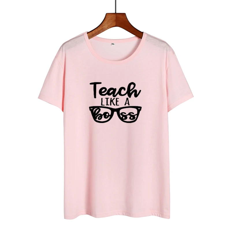 Футболка Teach Like A Boss Женская летняя хлопковая Teacher забавная футболка черного и