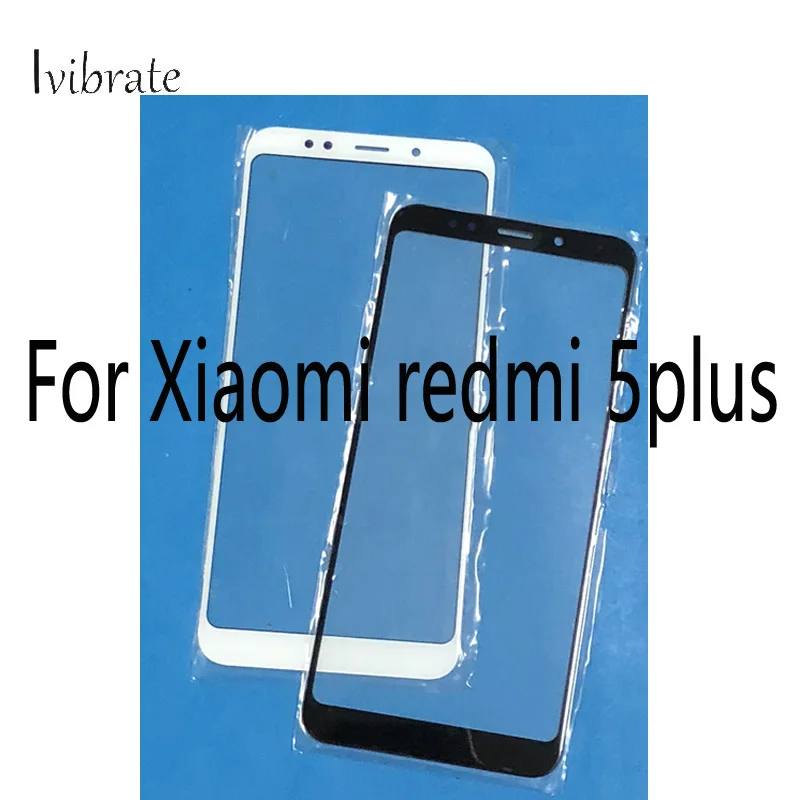 

2pcs A+Quality For xiaomi redmi 5plus 5 plus TouchScreen red mi 5plus Digitizer Touch Screen Glass panel Without Flex Cable