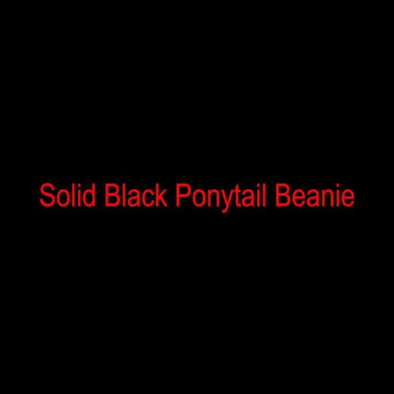 Solid Black Мягкая Вязаная Шапка-бини с хвостом, шапка булочка, Шерстяная трикотажная шапка для женщин, шапочки-шапочки, теплая зимняя шапка, повседневная Прямая поставка - Цвет: Solid Black
