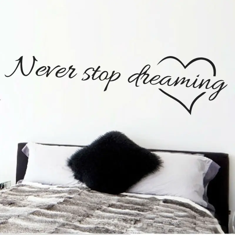 

Never stop dreaming inspirational quotes wall art bedroom decorative stickers 8567. diy home decals mural art poster vinyl paper