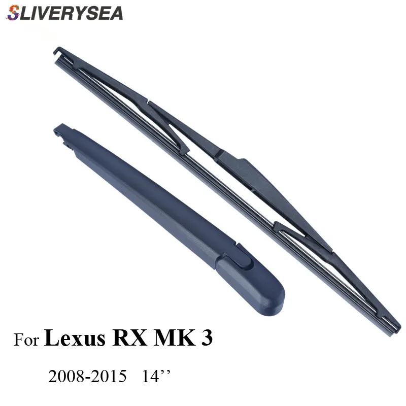 SLIVERYSEA Задняя щетка стеклоочистителя и рычаг для Lexus RX MK 3 (RX300 RX350 RX330 RX400H) 5 дверный