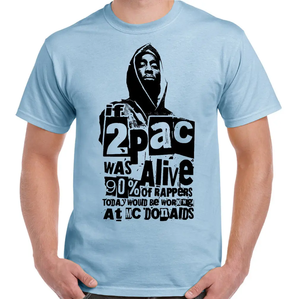 Футболка унисекс с надписью If 2Pac War Lebendig Herren Rap 2 Pac 2019|Мужские футболки| |