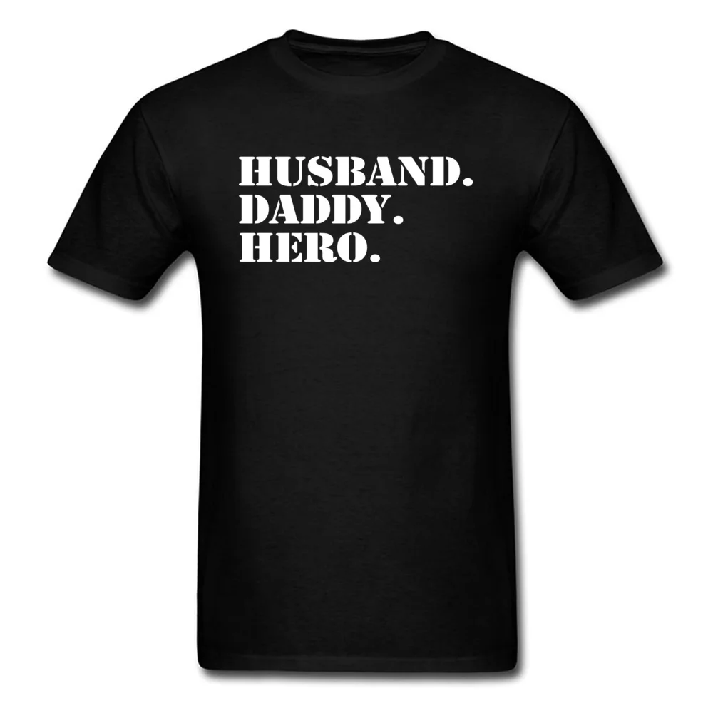 

Father's Day Gift Adult T Shirt Cotton Casual Brands Clothing Husband Daddy Hero White Letter Title T-Shirts For Men Best