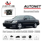 JIAYITIAN камера заднего вида для Lexus LS XF30 ls430, для Toyota Celsior 2000  2006 CCDночного видения, запасное отверстие