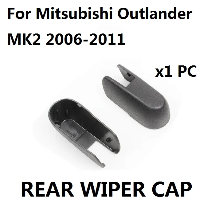 Автомобильный Стайлинг задняя крышка стеклоочистителя для Mitsubishi Outlander MK2 2006-2011 1