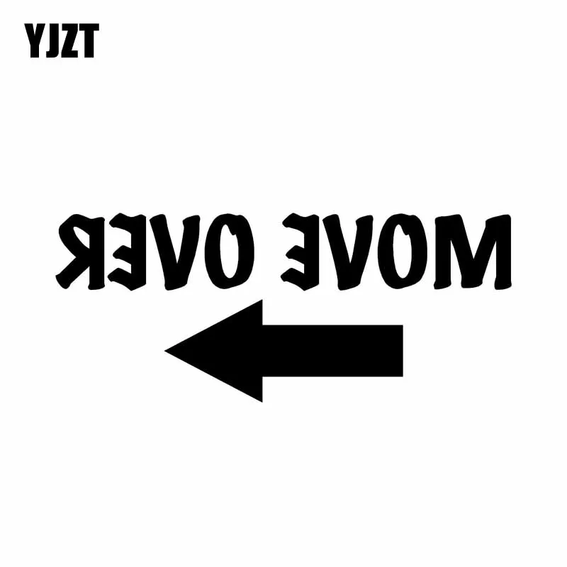 

YJZT 12.7CM*5.2CM Move Over Arrow Vinyl Car Funny Sticker Decal Black/Silver C10-01977