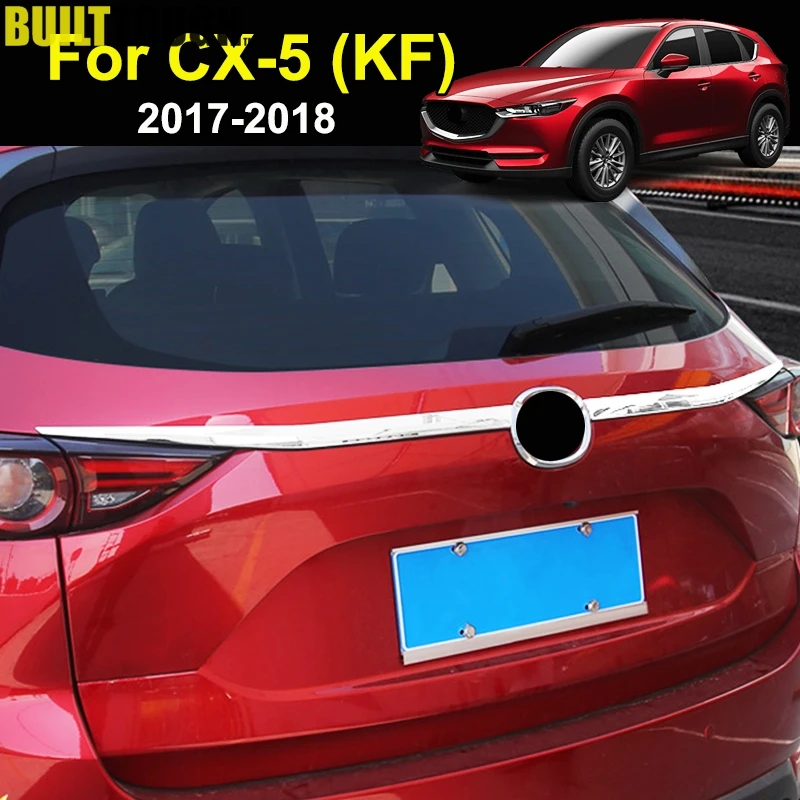 Для Mazda Cx-5 Cx5 2nd Gen KF 2017-2019 хромированная Задняя Крышка багажника задняя дверь