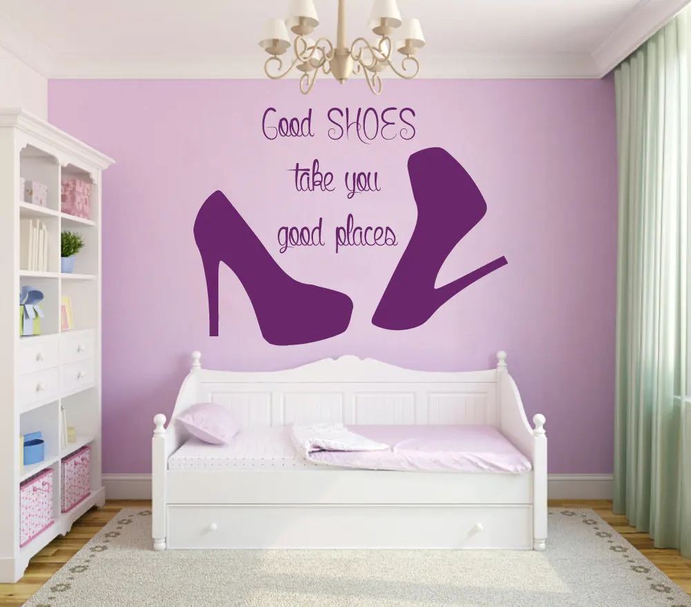 Наклейка на стену цитата хорошей обуви займет у вас хорошие места модные