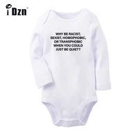 why be racist when you could just be quiet design newborn baby boys girls outfits jumpsuit print infant bodysuit clothes sets