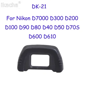 Camera Eye Cup DK-21 EyeCup Eyepiece For NIKON D7000 D300 D200 D70s D80 D90 D100 D50